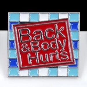 NEW “Back and Body Hurts” Enamel Pin Red Blue White Pun Funny Cute